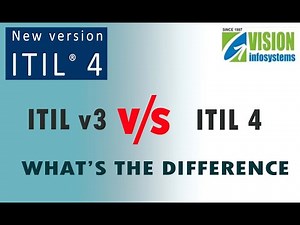 Difference Between ITIL v3 and ITIL 4 by Vision Infosystems