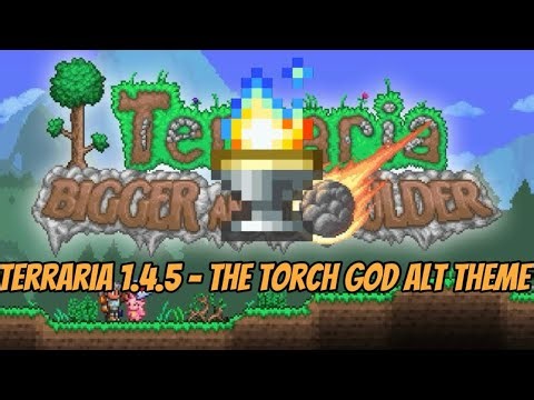Terraria 1.4.5 Music - Torch God Alternative Theme (With Lyrics)