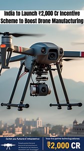 🚁💰 India Takes Off! 🇮🇳Get ready for a drone revolution with a massive ₹2,000 Cr incentive scheme to supercharge Made-in-India drone manufacturing!Tech is flying high—are you on board? ⚡️#DroneIndia #TechIncentive #AtmanirbharBharat #DroneManufacturing #StartupIndia #TechNews #VARINDIA #MakeInIndia #DroneRevolution #IncredibleIndia | VARINDIA IT Magazine