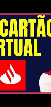 COMO USAR O CARTÃO VIRTUAL DO SANTANDER 04
