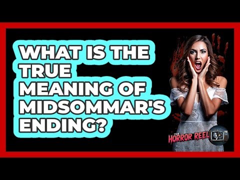 What Is The True Meaning Of Midsommar's Ending?