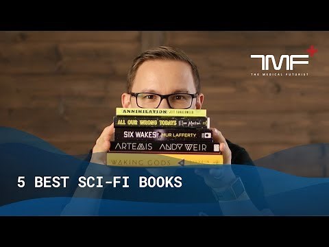 5 Best Sci-Fi Books From Recent Years - The Medical Futurist