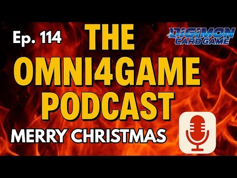 Omni4Game Podcast Ep. 114 Merry Christmas | Digimon Card Game | BT23 Hackers' Slumber