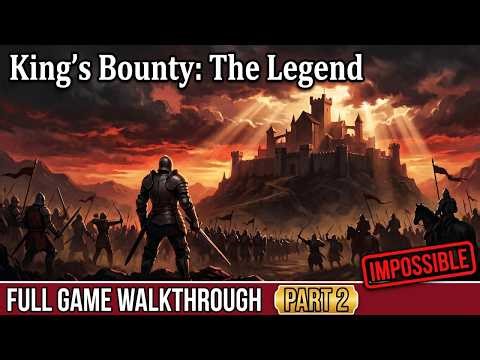 King's Bounty: The Legend Part 2 - Impossible Walkthrough No Commentary