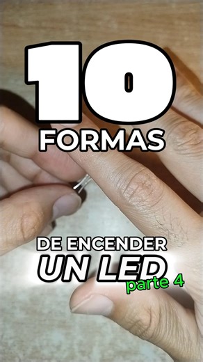 10 formas de encender un LED - p.4