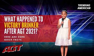 What Happened to Victory Brinker after AGT 2021? Here are some quick facts.