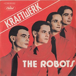 Kraftwerk - The Robots