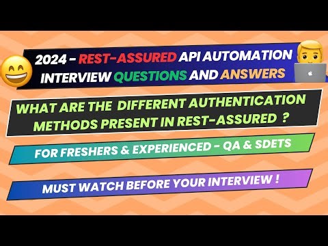 5.What are the different authentication methods present in Rest assured | SDET Interview Questions