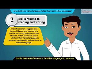 How children's home language helps them learn other languages?