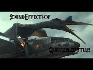 Jurassic World: Dominion - Quetzalcoatlus Sound Effects