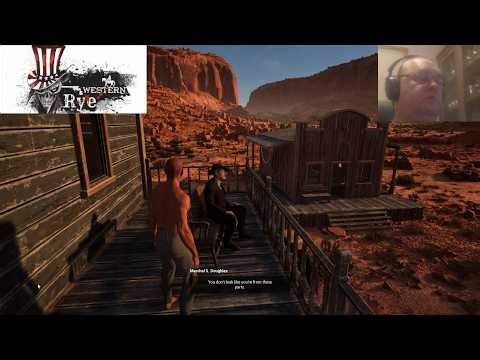 Western Rye - Demo - First look - Part 2 of 2