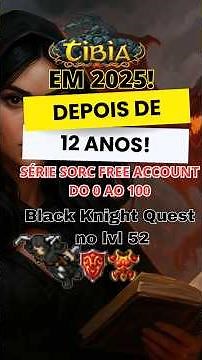 Sorc Free Acc lvl 52 fazendo a Black Knight Quest no Tibia