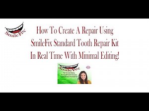 SmileFix Standard Tooth Repair Kit - How To Demonstration - Real Time Minimal Editing