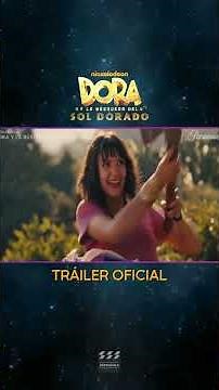 Dora y la Búsqueda del Sol Dorado | Tráiler