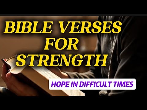 Bible Verses For STRENGTH: Special Prayer For Strength In Tough Times