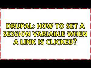 Drupal: How to set a session variable when a link is clicked?