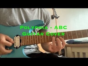 Polyphia - ABC feat. Sophia Black Guitar Cover (Scott's solo)