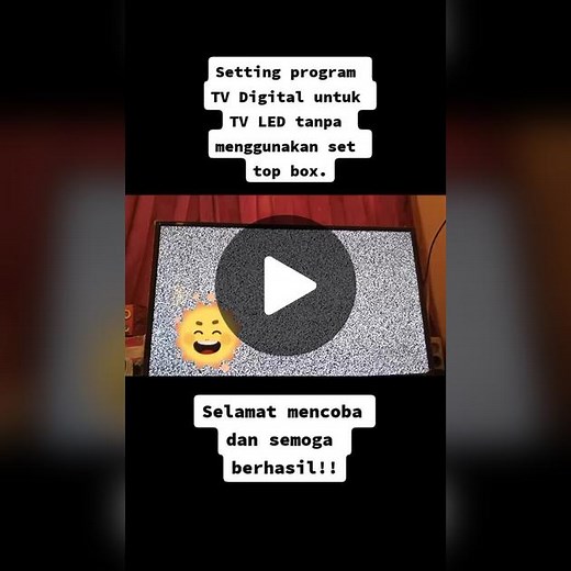 Cara Memprogram TV Digital Tanpa Set Top Box