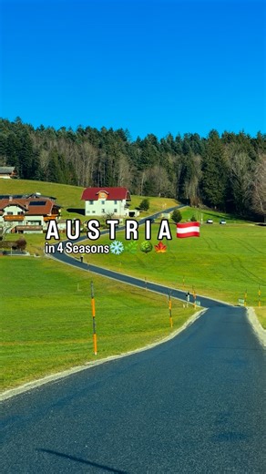 Austria 🇦🇹In 4 Seasons ❄️🌿🌳🍁 #winter #spring #summer #autumn | Austrian Life