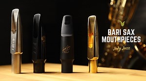 Jody Jazz Baritone Sax Mouthpieces Review - bettersax.com