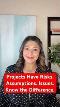 Projects Have Risks. Assumptions. Issues. Know the Difference.