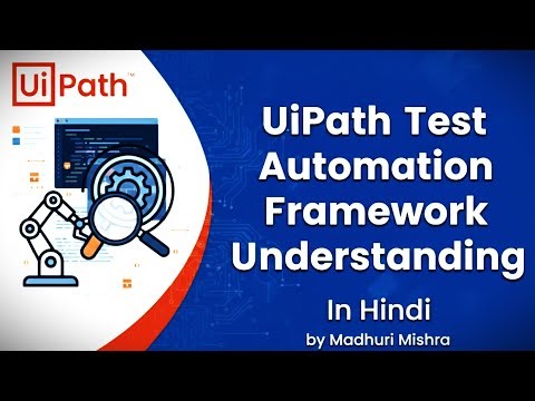 UiPath Test Framework simple explanation in Hindi
