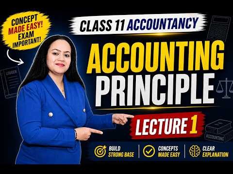Chapter – Accounting Principles (Concepts & Conventions) | Class 11 Accountancy