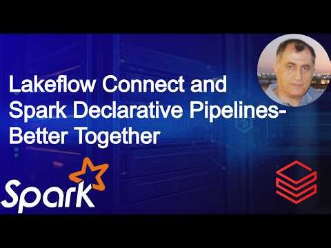 Lakeflow Connect and Lakeflow Spark Declarative Pipelines- better together!