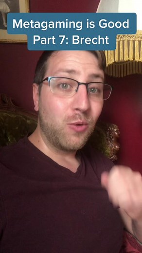 Brecht's Influence on Tabletop RPGs and Metagaming