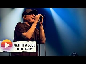 MATTHEW GOOD - Born Losers (2025)