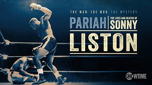 Pariah: The Lives and Deaths of Sonny Liston - Watch Full Movie on Paramount Plus