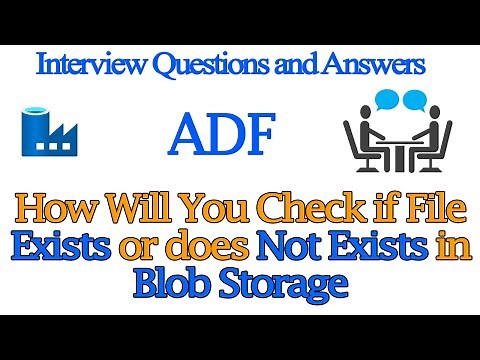 How Will You Check if File Exists or does not Exists in Blob storage in Azure Data Factory | ADF Q&A