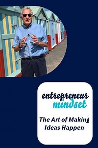 Entrepreneur Mindset: The Art of Making Ideas Happen - Movie