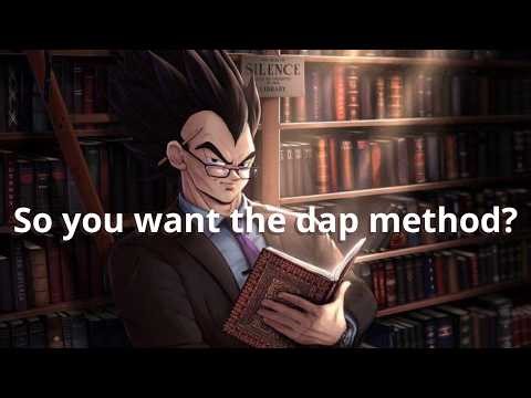 The method to the perfect dap