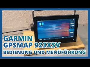 Kundenvideo: Die Bedienung und Menüführung eines Garmin GPSMap 923xsv | Echolotzentrum.de
