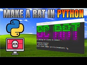 How To Make a RAT in PYTHON (2025)