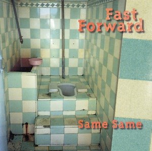 Same Same - Fast Forward | Album | AllMusic