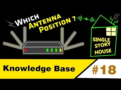 Optimal Positions for Your Router's Antennas in a Single Story House [KB Ep18]