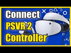 How to Connect PSVR 2 Controller to PS5 with Wireless or USB Cable (2 Methods)
