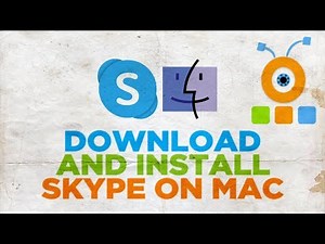 How to Download and Install Skype on Mac 2020