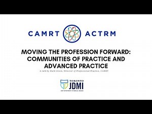 CAMRT | Moving the Profession Forward: Communities of Practice and Advanced Practice