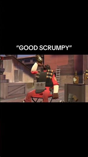 “GOOD SCRUMPY” (credits to ‪@STBlackST‬) #teamfortress2 #tf2