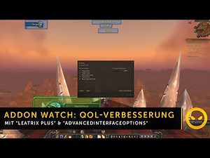 WoW Addon Watch - Leatrix Plus & AdvancedInterfaceOptions