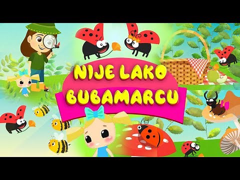 Djecije pjesmice: Nije lako bubamarcu - Decije pesme / Pesma za decu / deciju muziku