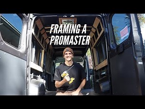 VAN BUILD | FRAMING a RAM PROMASTER