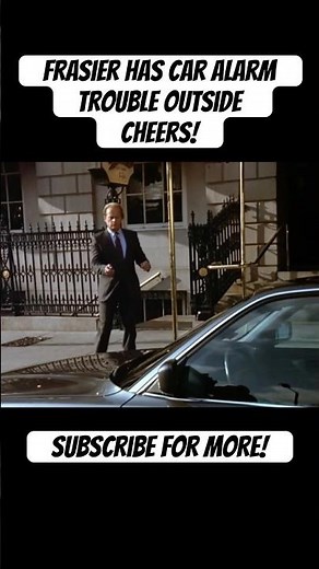 Frasier Has Car Alarm Trouble Outside Cheers Thanks To Cliff & Norm! #shorts #funny #comedy #tv
