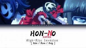 「 HON-NO 」- EMPiRE | High-Rise Invasion | Lyrics