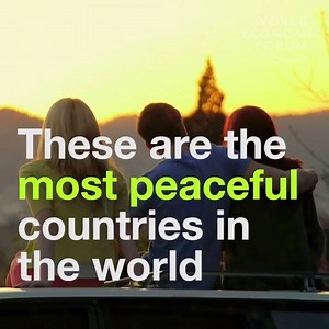 Behind the headlines, the world is getting more peaceful. Especially in these places. Read more: http://wef.ch/2cKwG0x | World Economic Forum