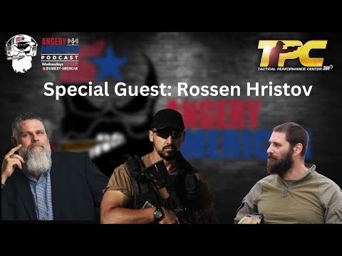 Angery American Nation Podcast with Special Guest: Rossen Hristov
