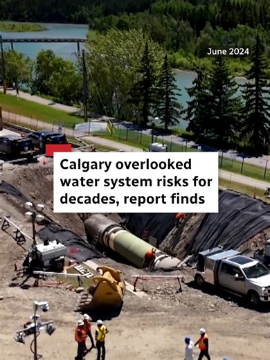 Calgary Water Infrastructure Failures Report Revealed